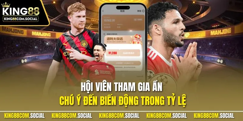 Hội viên tham gia ần chú ý đến biến động trong tỷ lệ